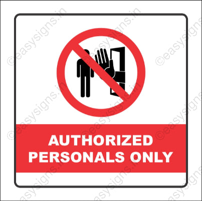 Authorized Personnels Only