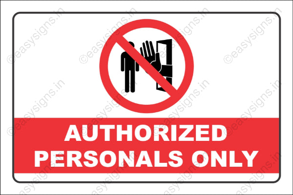 Authorized Personnels Only