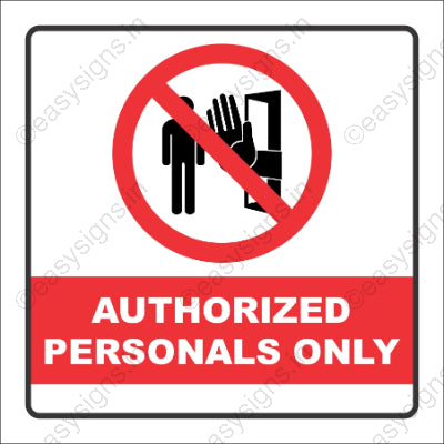 Authorized Personnels Only