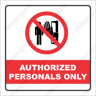 Authorized Personnels Only