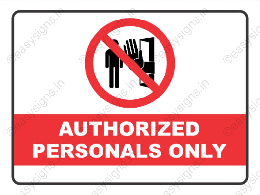 Authorized Personnels Only