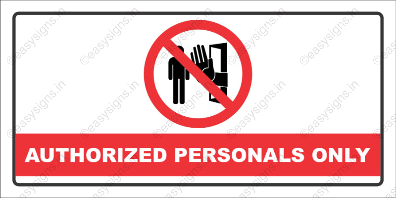 Authorized Personnels Only