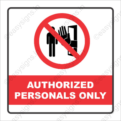Authorized Personnels Only