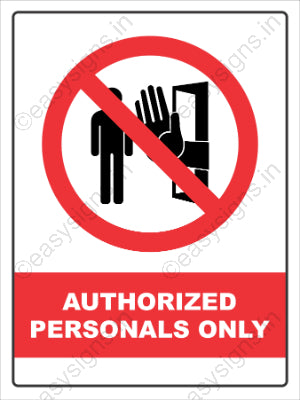 Authorized Personnels Only