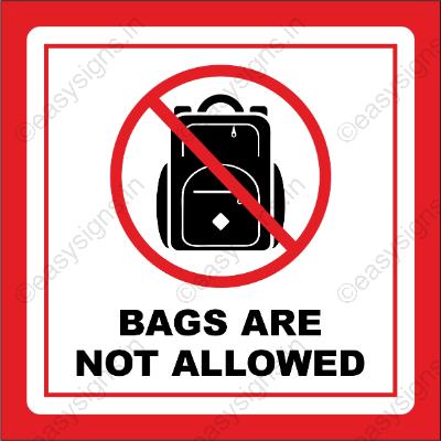 Bags Are Not Allowed