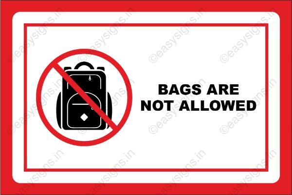 Bags Are Not Allowed