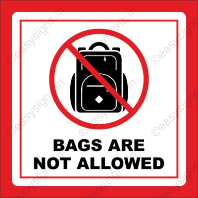 Bags Are Not Allowed