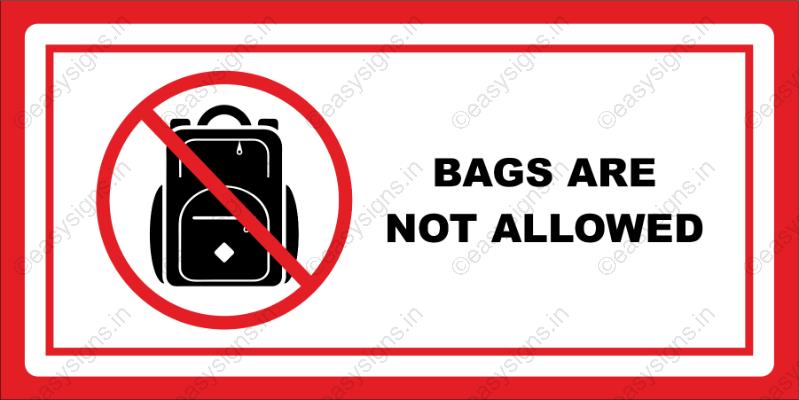 Bags Are Not Allowed