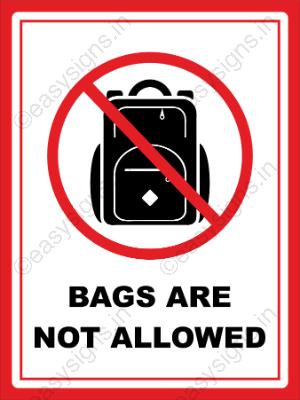 Bags Are Not Allowed