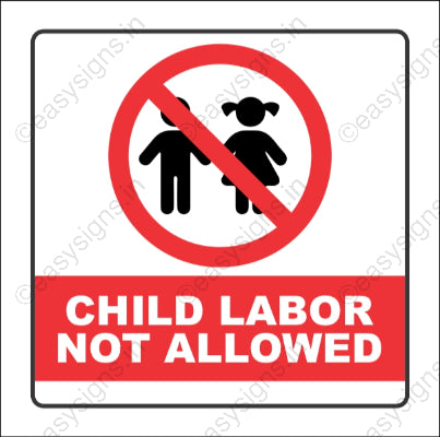 Child Labor Not Allowed