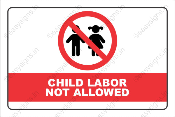 Child Labor Not Allowed