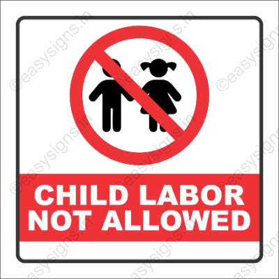 Child Labor Not Allowed