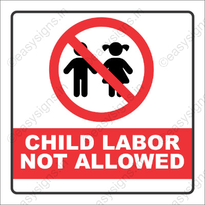 Child Labor Not Allowed