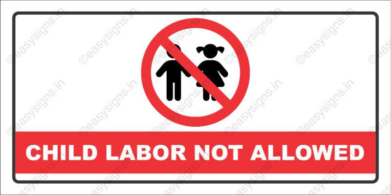 Child Labor Not Allowed