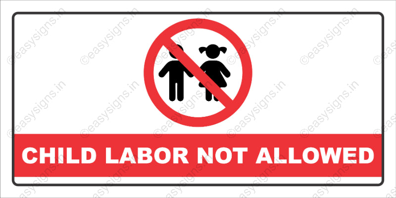 Child Labor Not Allowed