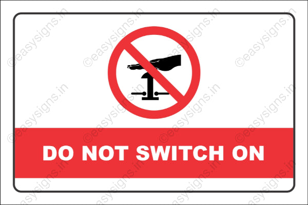 Do Not Switch On
