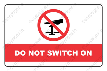 Do Not Switch On