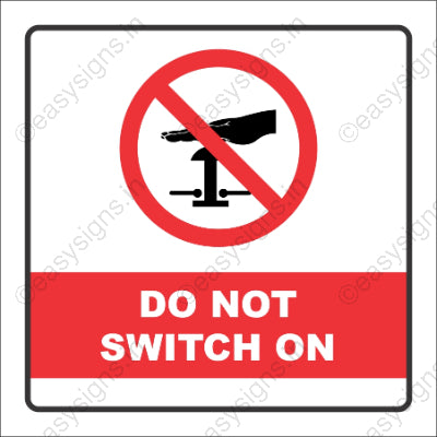 Do Not Switch On