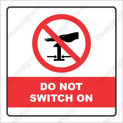 Do Not Switch On