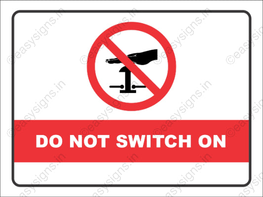 Do Not Switch On