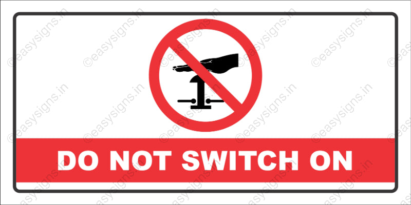 Do Not Switch On