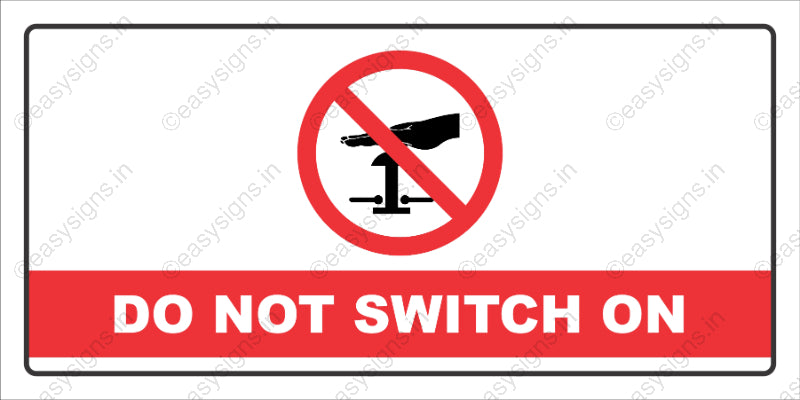 Do Not Switch On