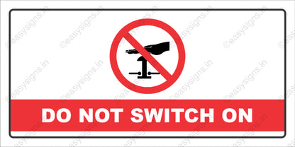 Do Not Switch On