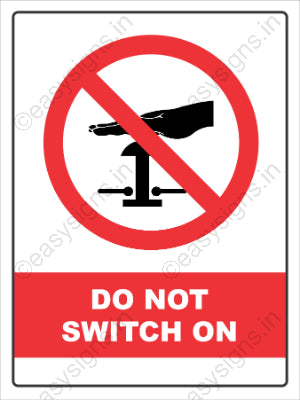 Do Not Switch On