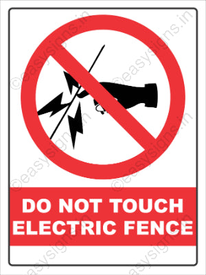 Do Not Touch Electric Fence