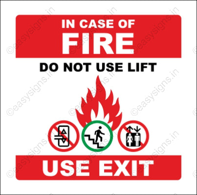 In Case Of Fire  Do Not Use Lifts Use Stairs