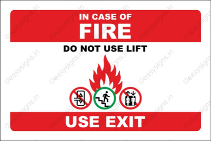In Case Of Fire  Do Not Use Lifts Use Stairs