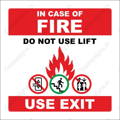 In Case Of Fire  Do Not Use Lifts Use Stairs