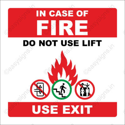 In Case Of Fire  Do Not Use Lifts Use Stairs