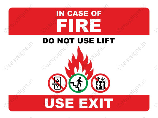 In Case Of Fire  Do Not Use Lifts Use Stairs