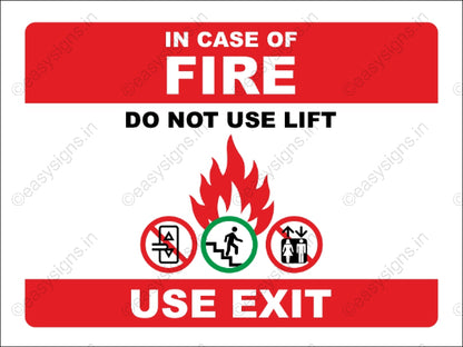 In Case Of Fire  Do Not Use Lifts Use Stairs