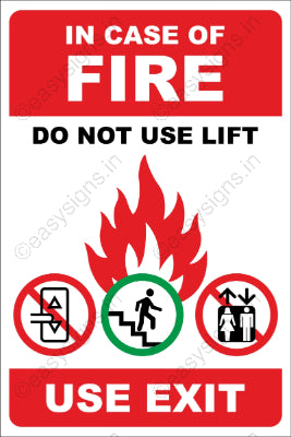 In Case Of Fire  Do Not Use Lifts Use Stairs