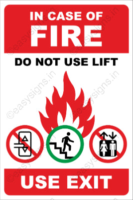 In Case Of Fire  Do Not Use Lifts Use Stairs
