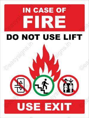 In Case Of Fire  Do Not Use Lifts Use Stairs