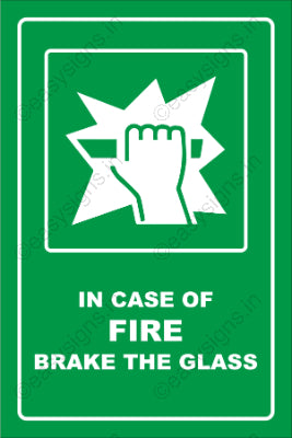 In Case Of Fire Brake The Glass