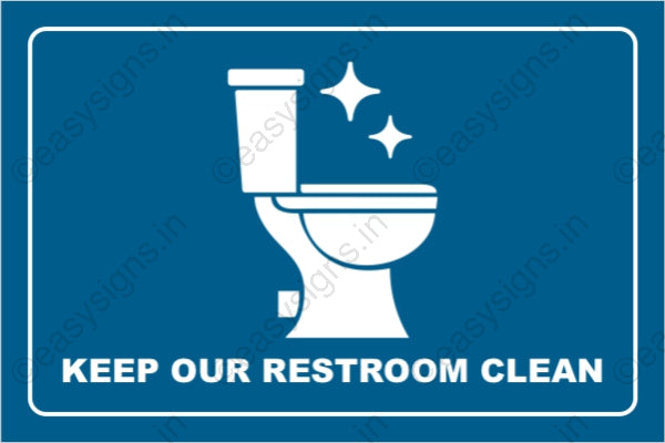 Keep Our Restroom Clean