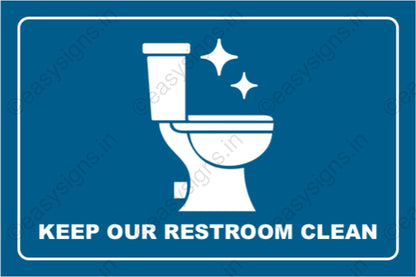 Keep Our Restroom Clean
