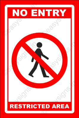 No Entry (Restricted Area)