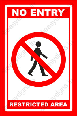 No Entry (Restricted Area)