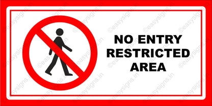 No Entry (Restricted Area)