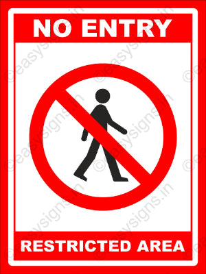 No Entry (Restricted Area)