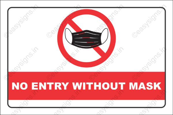 No Entry Without Mask