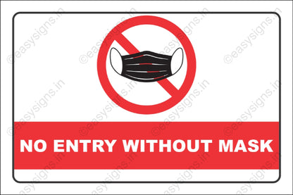 No Entry Without Mask