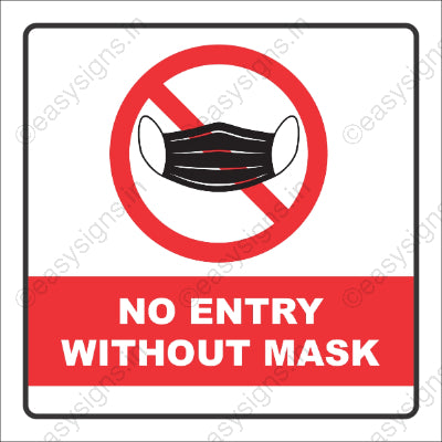 No Entry Without Mask