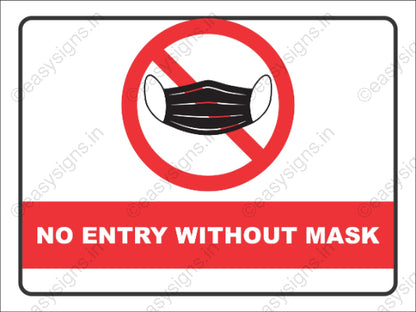 No Entry Without Mask