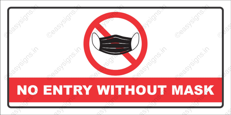 No Entry Without Mask